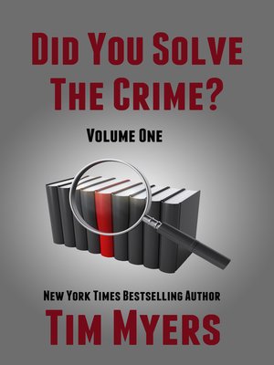 cover image of Did You Solve the Crime Mystery Short Stories Volume 1